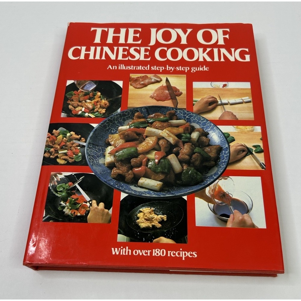 THE JOY OF CHINESE COOKING Illustrated Step By Step GUIDE 186 Recipes L. Hing…